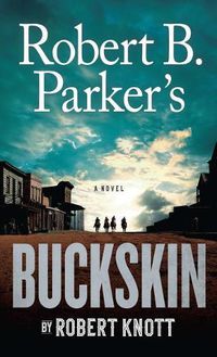 Cover image for Robert B. Parker's Buckskin