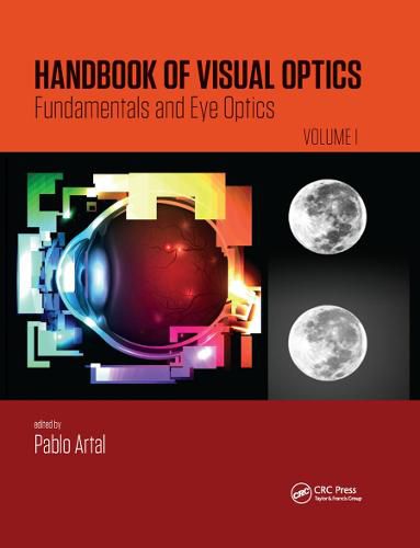 Cover image for Handbook of Visual Optics, Volume One: Fundamentals and Eye Optics