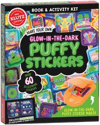 Cover image for Make Your Own Glow-in-the-Dark Puffy Stickers (Klutz)
