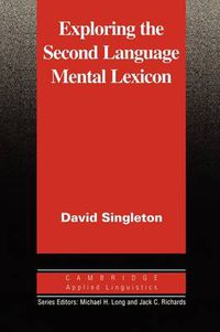 Cover image for Exploring the Second Language Mental Lexicon