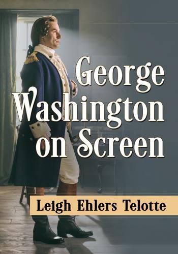 Cover image for George Washington on Screen