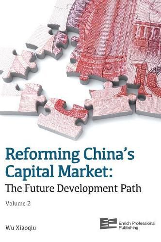 Cover image for Reforming China's Capital Market: The Future Development Path
