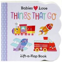 Cover image for Babies Love Things That Go