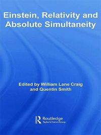 Cover image for Einstein, Relativity and Absolute Simultaneity