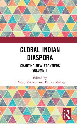 Cover image for Global Indian Diaspora: Charting New Frontiers (Volume II)