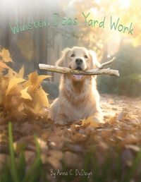 Cover image for Winston Does Yard Work