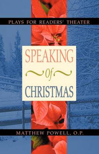 Cover image for Speaking of Christmas: Plays for Readers' Theater