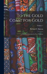 Cover image for To the Gold Coast for Gold