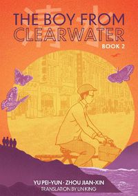 Cover image for The Boy From Clearwater: Book 2