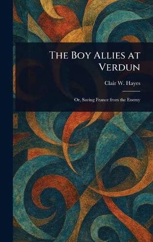 Cover image for The Boy Allies at Verdun