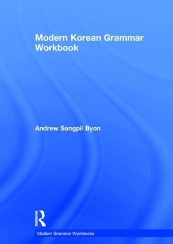 Cover image for Modern Korean Grammar Workbook