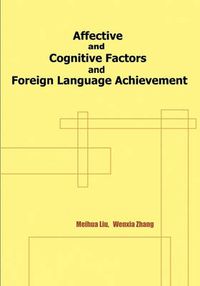 Cover image for Affective and Cognitive Factors and Foreign Language Achievement