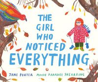 Cover image for The Girl Who Noticed Everything