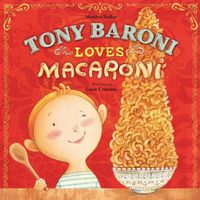 Cover image for Tony Baroni Loves Macaroni