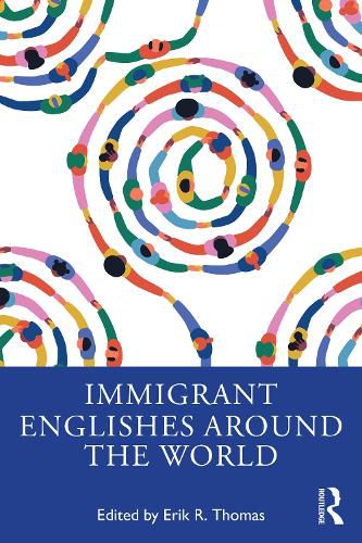 Cover image for Immigrant Englishes Around the World