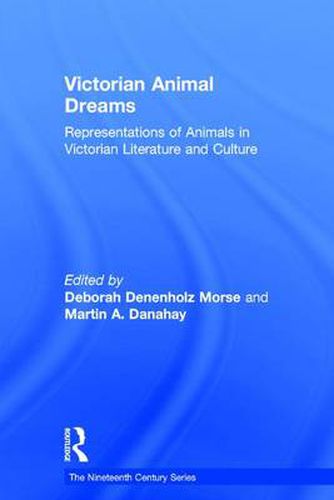 Cover image for Victorian Animal Dreams: Representations of Animals in Victorian Literature and Culture