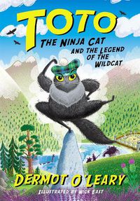 Cover image for Toto the Ninja Cat and the Legend of the Wildcat: Book 5