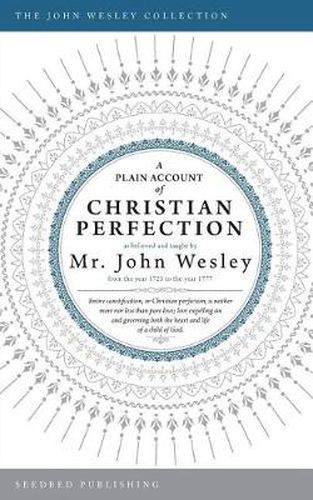 Cover image for A Plain Account of Christian Perfection