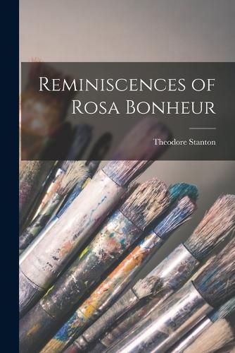 Cover image for Reminiscences of Rosa Bonheur