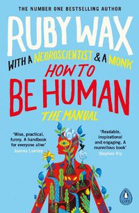 Cover image for How to Be Human: The Manual