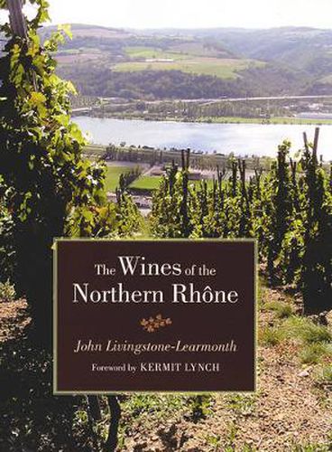 Cover image for The Wines of the Northern Rhone