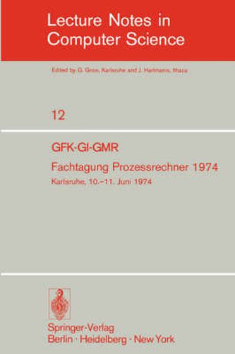 Cover image for Fachtagung Prozessrechner 1974: Gfk-Gi-Gmr. Karlsruhe, 10.-11. Juni 1974