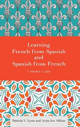 Cover image for Learning French from Spanish and Spanish from French: A Short Guide