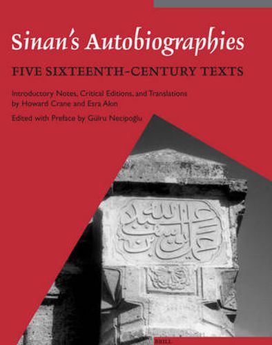 Cover image for Sinan's Autobiographies: Five Sixteenth-Century Texts