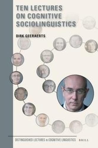 Cover image for Ten Lectures on Cognitive Sociolinguistics
