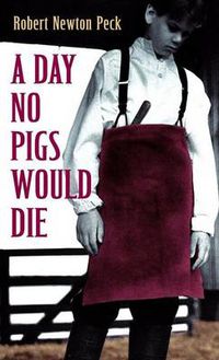 Cover image for A Day No Pigs Would Die