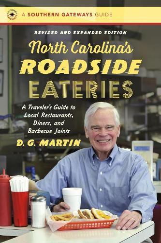 Cover image for North Carolina's Roadside Eateries: A Traveler's Guide to Local Restaurants, Diners, and Barbecue Joints