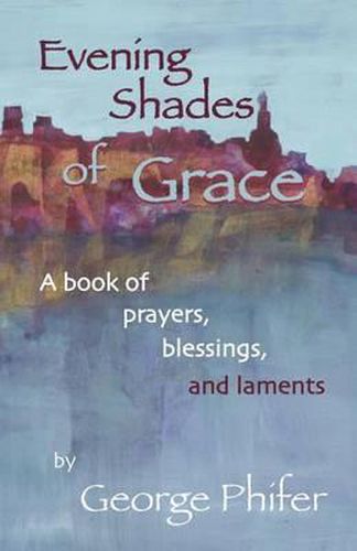 Cover image for Evening Shades of Grace