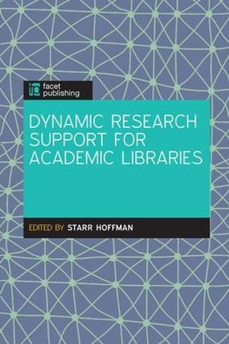 Cover image for Dynamic Research Support for Academic Libraries