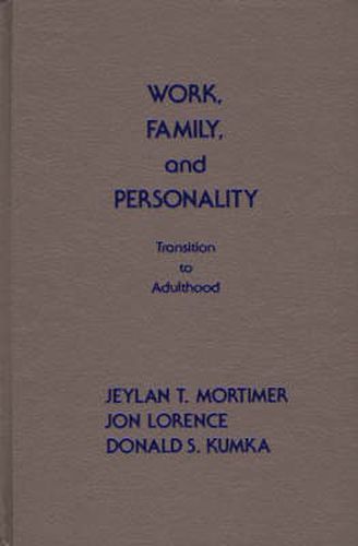 Cover image for Work, Family, and Personality: Transition of Adulthood