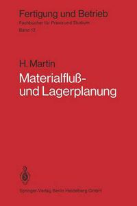 Cover image for Materialfluss- Und Lagerplanung: Planungstechnische Grundlagen, Materialflusssysteme, Lager- Und Verteilsysteme