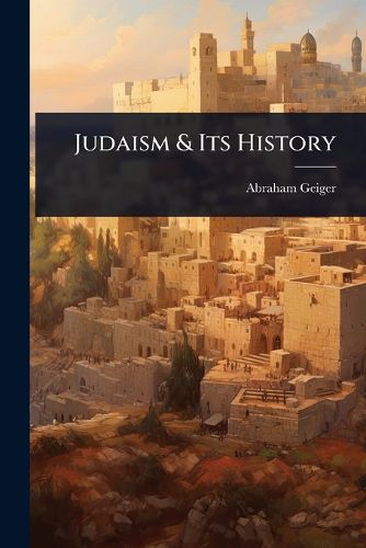 Cover image for Judaism & Its History
