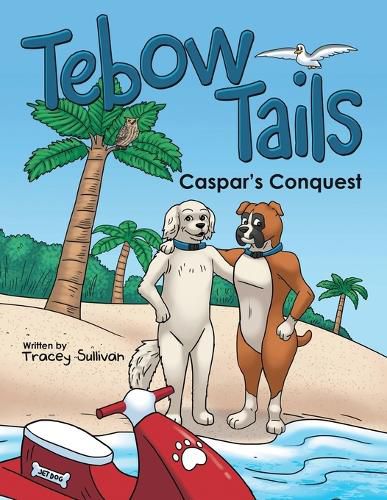 Cover image for Tebow Tails: Caspar's Conquest