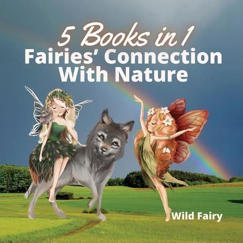 Cover image for Fairies' Connection With Nature: 5 Books in 1