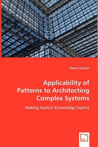 Cover image for Applicability of Patterns to Architecting Complex Systems