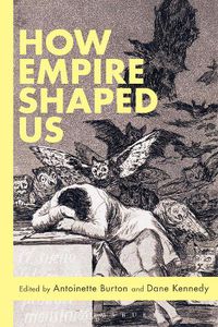 Cover image for How Empire Shaped Us