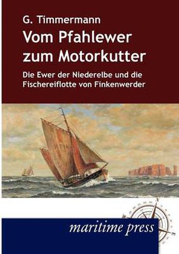 Cover image for Vom Pfahlewer zum Motorkutter
