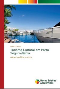 Cover image for Turismo Cultural em Porto Seguro-Bahia