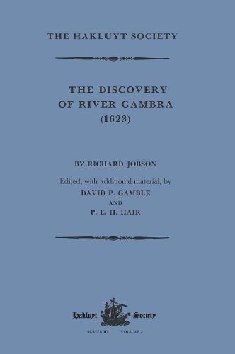 The Discovery of River Gambra (1623) by Richard Jobson