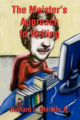 Cover image for The Meister's Approach to Writing