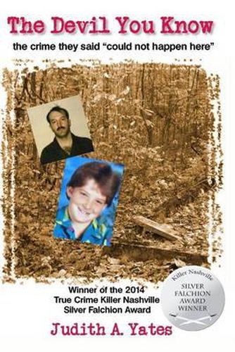 Cover image for The Devil You Know: The crime they said  could not happen here