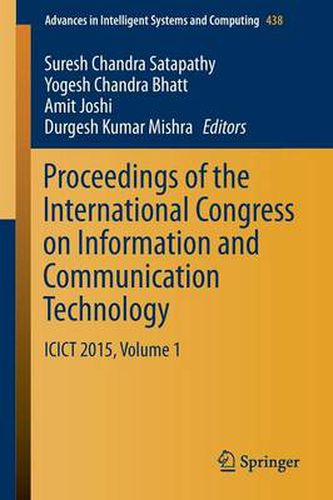 Cover image for Proceedings of the International Congress on Information and Communication Technology: ICICT 2015, Volume 1