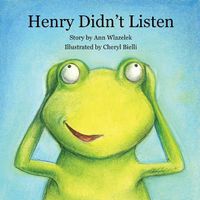 Cover image for Henry Didn't Listen