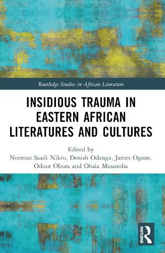 Cover image for Insidious Trauma in Eastern African Literatures and Cultures