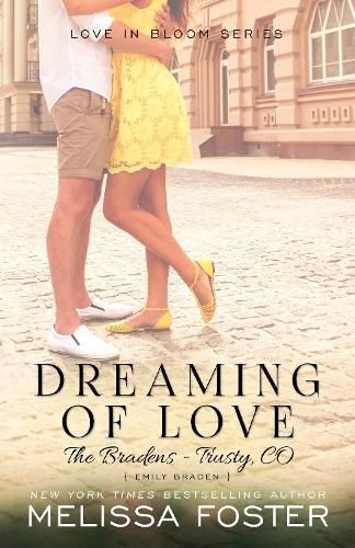 Cover image for Dreaming of Love (The Bradens at Trusty): Emily Braden