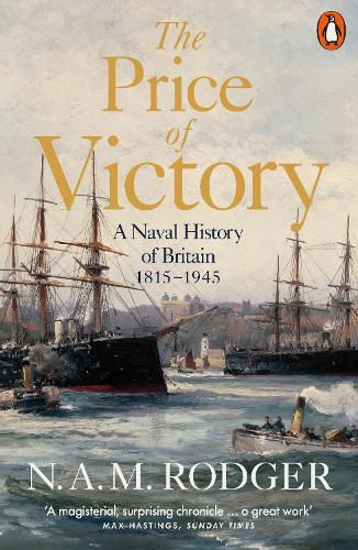 Cover image for The Price of Victory: A Naval History of Britain: 1815 - 2002